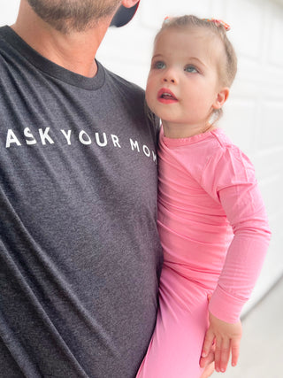 Ask Your Mom Tee