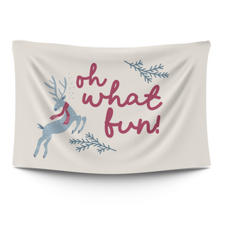 Oh What Fun - Wall Banner