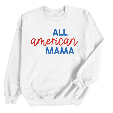 All American Mama 4th of July Sweatshirt