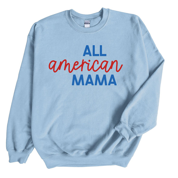 All American Mama 4th of July Sweatshirt