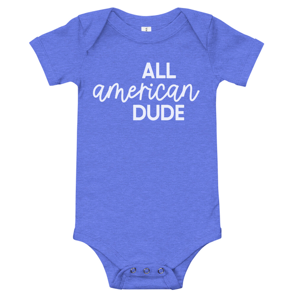 All American Dude 4th of July T-Shirt - Baby Bodysuit