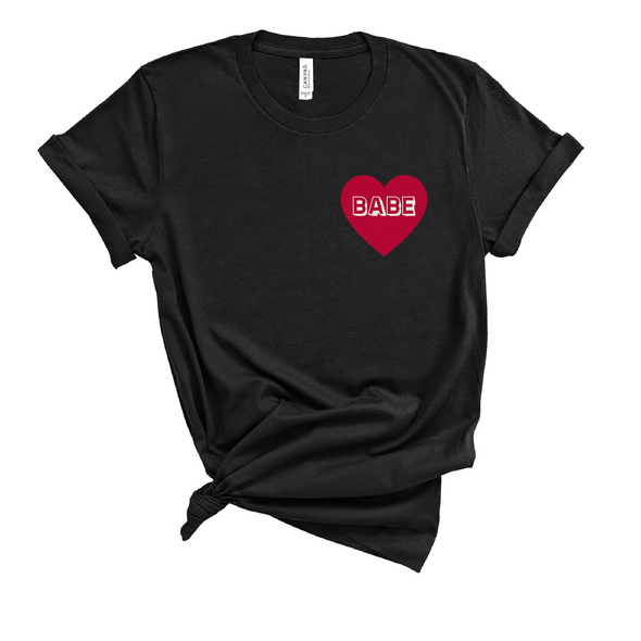 Babe Heart Valentine T-Shirt