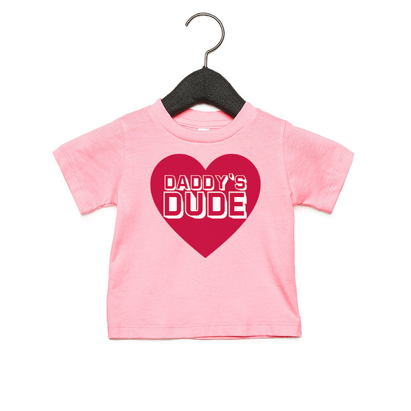 Daddy's Dude T-Shirt - Baby and Toddler