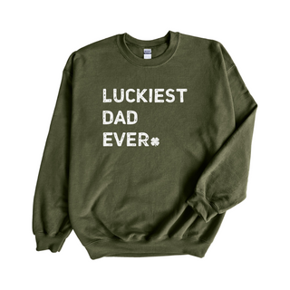 Luckiest Dad Ever St. Patrick's Day Sweatshirt