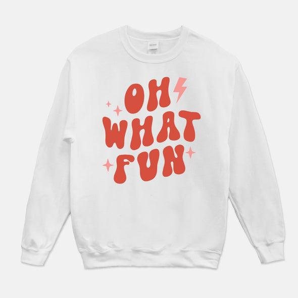 Oh What Fun Holiday Sweatshirt